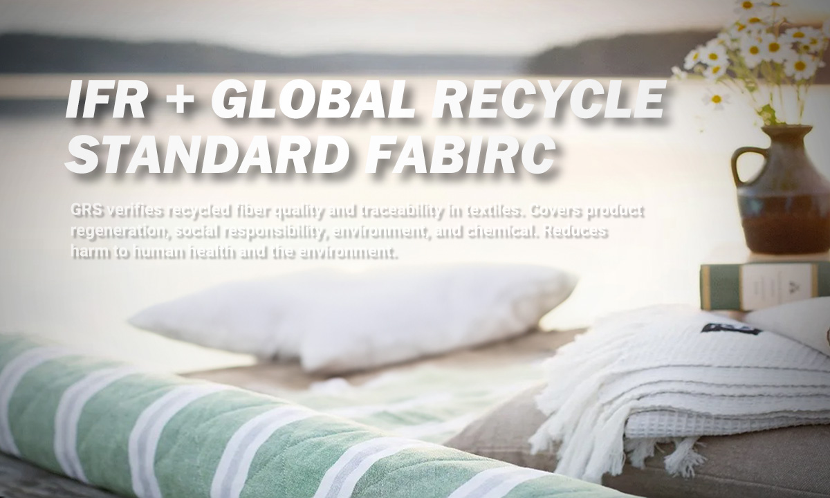 Fire Resistant Fabrics with Global Recycled Standard by BEGOODTEX